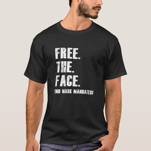 Vrij de mandaten van het het eindmasker van het Ge T-shirt (Voorkant)