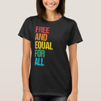 Vrij en gelijk voor alle Gezegden van de mensenrec T-shirt