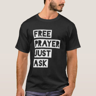 Vrij gebed, vraag het getuigen t-shirt