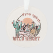 Vrij Geest, Wild Heart | Western land Ornament (voorkant)