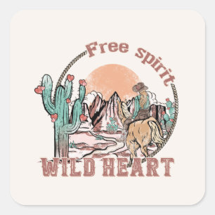 Vrij Geest, Wild Heart Western land Vierkante Sticker