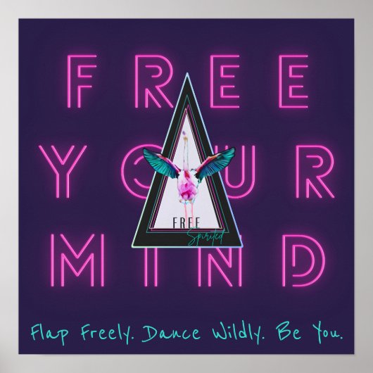 Vrij je geest Vrij pittig Flamingo Inspo Poster (Voorkant)