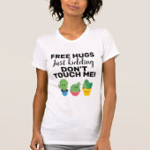Vrij knuffelende cactussen raak me niet aan Sarcas T-shirt (Voorkant)