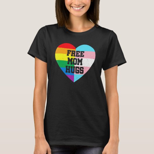 Vrij mam Hugs Gay Pride Transgender Rainbow Flag 1 T-shirt (Voorkant)