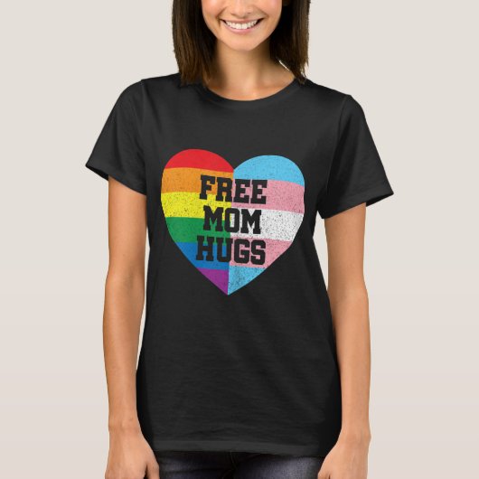 Vrij mam Hugs Gay Pride Transgender Rainbow Flag T-shirt (Voorkant)
