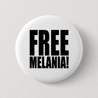 "VRIJ MELANIË!" RONDE BUTTON 5,7 CM