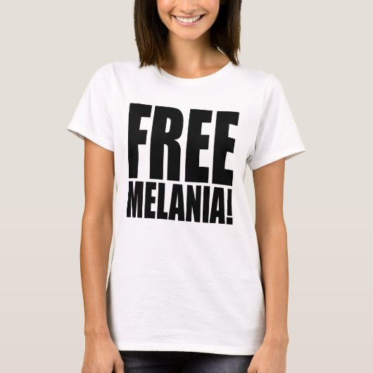"VRIJ MELANIË!" T-SHIRT (Voorkant)