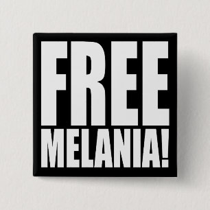"VRIJ MELANIË!" VIERKANTE BUTTON 5,1 CM
