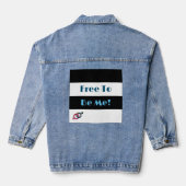 "Vrij om mij te zijn" Denim Jacket (Achterkant)
