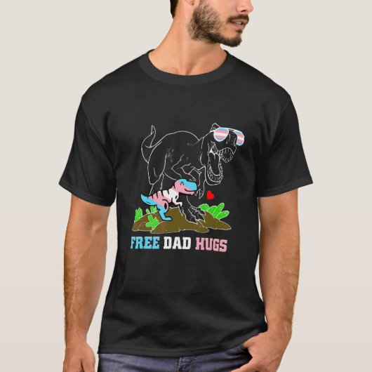 Vrij pa Hugs Dinosaur Rex Dad Trans Lgbt Support T-shirt (Voorkant)