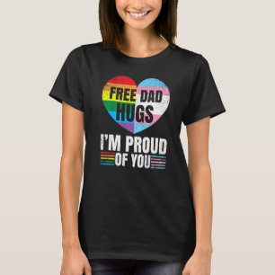 Vrij papa Hugs Ik ben trots op je Gay Transgender T-shirt