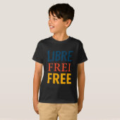 Vrij T-shirt (Voorkant volledig)