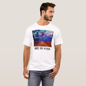VRIJ TOT WALK T-SHIRT (Voorkant volledig)