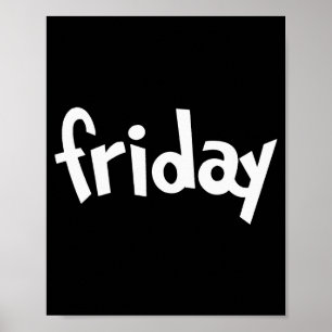 Vrijdag Dag Van De Week Cadeau School Leraar Stude Poster