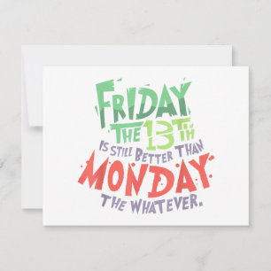 Vrijdag de 13e is beter dan maandag de wat dan ook feestdagenkaart