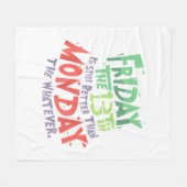 Vrijdag de 13e is beter dan maandag de wat dan ook fleece deken (Voorkant (Horizontaal))