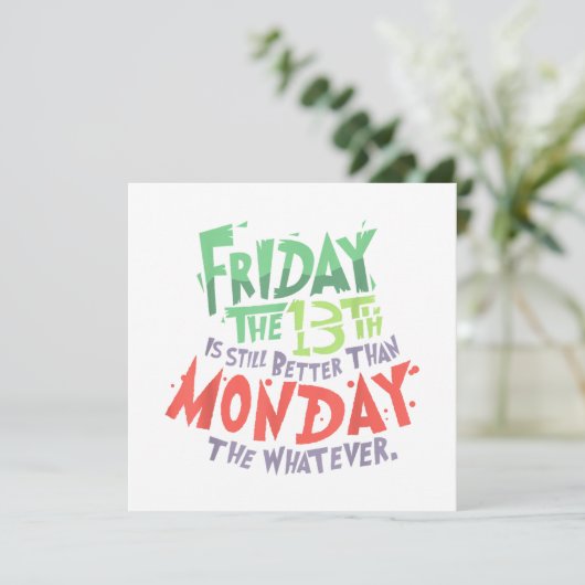 Vrijdag de 13e is beter dan maandag de wat dan ook kaart (Staand voorkant)