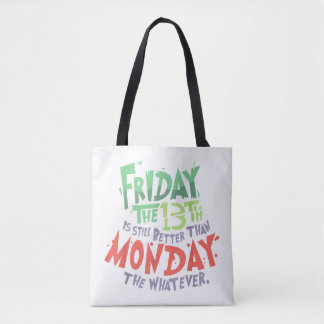 Vrijdag de 13e is beter dan maandag de wat dan ook tote bag