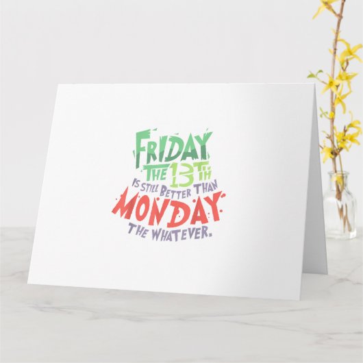 Vrijdag de dertiende is beter dan Maandag de Wat D Kaart (Gele Bloem)