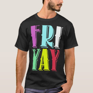 Vrijdag Fijne Vrijdag Leer leraar terug naar schoo T-shirt
