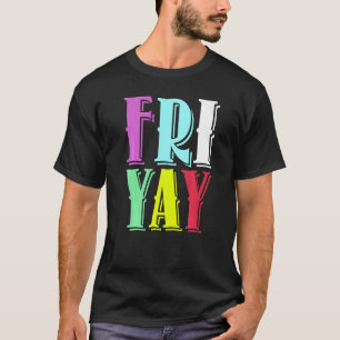 Vrijdag Fijne Vrijdag Leer leraar terug naar schoo T-shirt