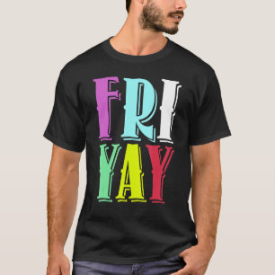 Vrijdag Fijne Vrijdag Leer leraar terug naar schoo T-shirt