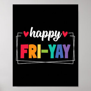 Vrijdag Gelukkige Vrijdag Grappig Weekend Leraar T Poster