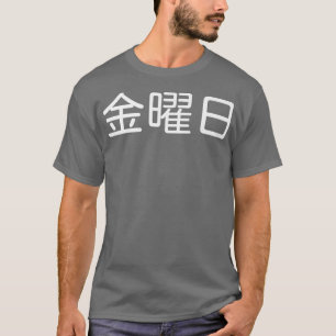 VRIJDAG in Japans, Weekdag, Dag van de Week, Japa T-shirt