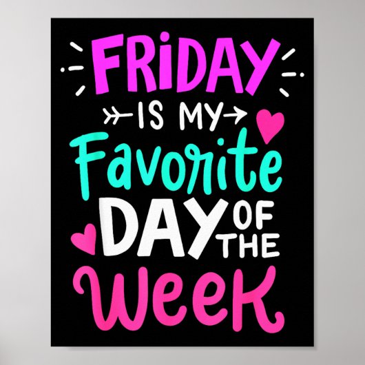 Vrijdag Is Mijn Favoriete Dag Van De Week Poster (Voorkant)