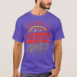 Vrijdag is Pizza Night Pizzeria Fast Food Lover Gi T-shirt