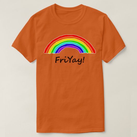 Vrijdag is voor Rainbows T-shirt (Design voorkant)