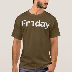 Vrijdag Minimale Typografie Witte Tekst T-shirt