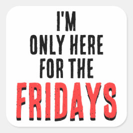 Vrijdag Motto Grappige Weekend Humor Sticker