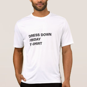 Vrijdag naar beneden t-shirt