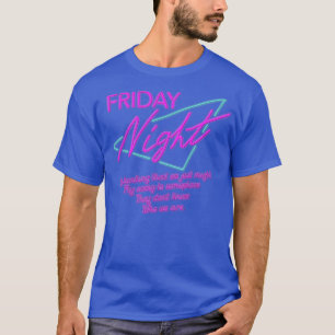 Vrijdag nacht t-shirt