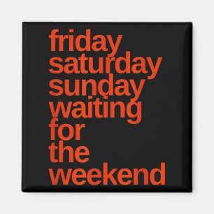 Vrijdag Nacht Zaterdag Nacht Weekend Dagen Van De  Magneet