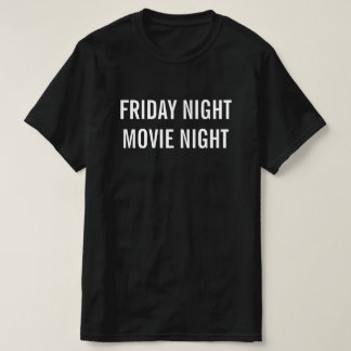 Vrijdagavond Film Nacht T-shirt
