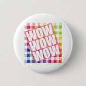 Vrije dag wauw - WOW WOW-meme Essential Ronde Button 5,7 Cm (Voorkant)