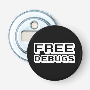 VRIJE DEBUGS BUTTON FLESOPENER