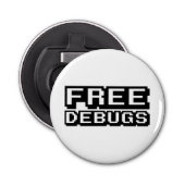 VRIJE DEBUGS BUTTON FLESOPENER (Voorkant)