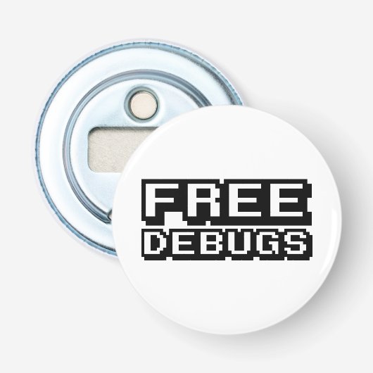 VRIJE DEBUGS BUTTON FLESOPENER (Voorkant)