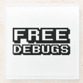 VRIJE DEBUGS GLAZEN ONDERZETTER (Voorkant)