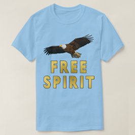 Vrije geest met witte Amerikaanse arend in vlucht T-shirt