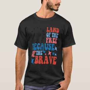 Vrije grond dankzij de kracht van 4 juli t-shirt