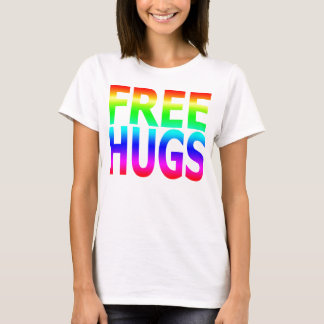 VRIJE HUGS Regenboogbekrachtigd T voor vrouwen T-shirt
