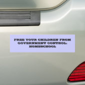 VRIJE KINDEREN VAN DE OVERHEIDSCONTROLE:THUIS... BUMPERSTICKER (Op auto)