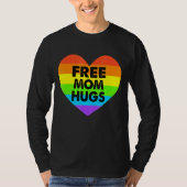 Vrije mam Hugs Gay Pride Transgender Rainbow Heart T-shirt (Voorkant)