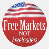 Vrije markten... Geen freeloaders Ronde Sticker (Voorkant)