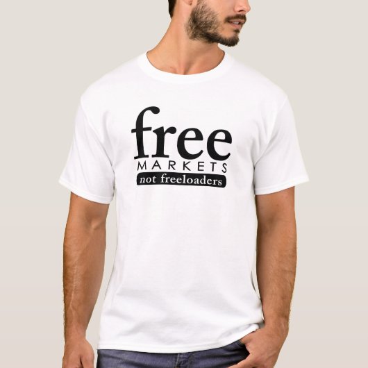 Vrije markten - geen freeloaders t-shirt (Voorkant)