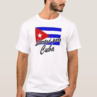 Vrije para Cuba! T-shirt
